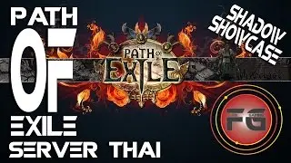 Path Of Exile Thai (Preview) Next Vdo... | FixGamingTH