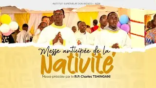 Messe anticipée de la nativité à l'ISDB- 2025