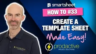 Smartsheet overview on creating a template sheet