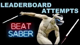 Beat Saber PSVR - Expert Leaderboard Attempts