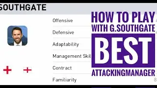How To Play With G.SOUTHGATE ||The Best Attacking Manager Ever| Pes2020Mobile