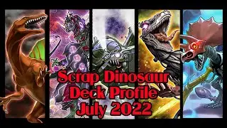 Scrap Dinosaur Deck Profile July 2022
