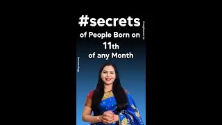 Secrets of People Born on 11th day of any month Megha Maurya | Numerologist and Vastu Consultant