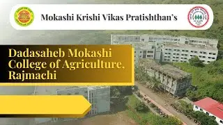 DADASAHEB MOKASHI COLLEGE OF AGRICULTURE | KARAD | Best College in Maharashtra Awarded 2022
