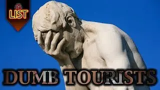 10 Most Stupid Tourists Complaints Of All Time