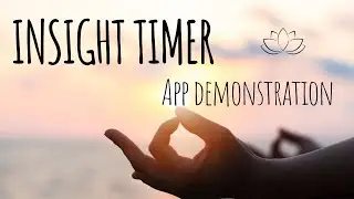 Insight Timer App Demonstration