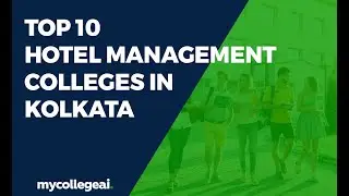Top 10 Hotel Management Colleges in Kolkata | Best Hotel Management Colleges in Kolkata