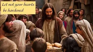 Let not your hearts be hardened | Sr. Natty