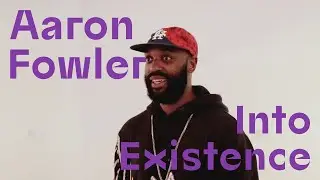 SAM Talks: Aaron Fowler on Into Existence