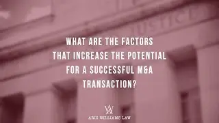THREE FACTORS THAT CAN MAKE A M&A SUCCESSFUL