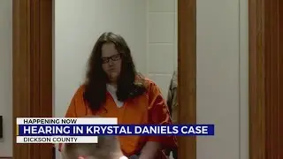 Hearing in Krystal Daniels case
