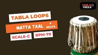 🔶 Matta Taal | 9 Beats Tabla Loops | Scale C | 70 BPM | Perfect for Riyaaz & Practice