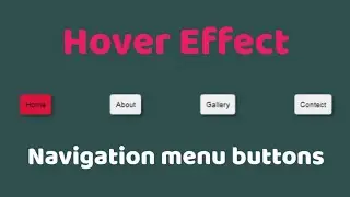 Navigation menu buttons hover effect using HTML and CSS | Coder8077