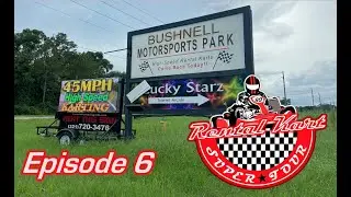 Rental Kart Super Tour Ep. 6: Bushnell Motorsports Park