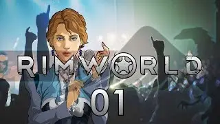 Rimworld #01 ALPHA 14 Hangover From Hell - Let's Play