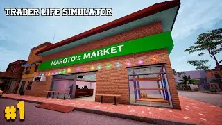 Trader Life Simulator #1 - CONHECENDO nosso MERCADINHO!! (Gameplay em PT-BR)