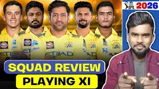 IPL 2026: CSK Squad Analysis 2026 🔥 | Weak Point And Strong Point | PLAYING 11 | King Cric | 