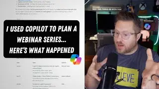 I used Copilot to plan a webinar series...here's what happened