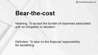 Bear-the-cost Meaning