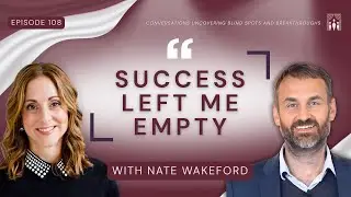 From Multi-Million Dollar Business to Spiritual Awakening: Nate Wakeford&rsquo;s Story