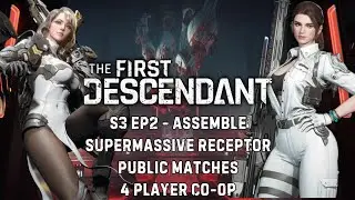 [PS5] The First Descendant | Axion Plains - Supermassive Receptor | Public Matches