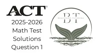 ACT Math Q1: Mean/Average from Five Test Scores (Cameron&rsquo;s Scores)