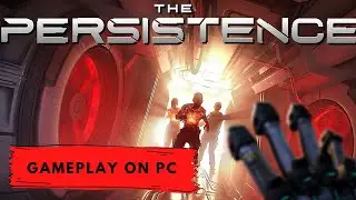 The Persistence Gameplay on PC Indie Horror Game 2020 Worth Buying?