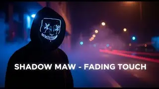 Shadow Maw &ndash; Fading Touch (Emotional Sad Rap / Melodic Trap Official Video)
