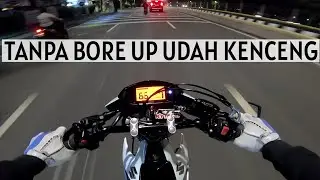 NGAPAIN BORE UP KALAU MOTORNYA UDAH KENCENG SATRIA Fi150