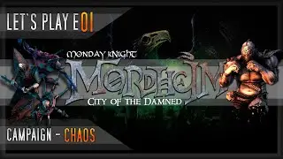 Monday kNight Mordheim: City of the Damned - Let's Play E01 [S1]
