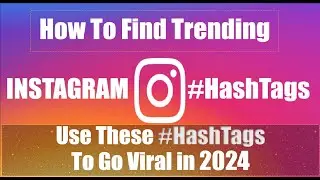 How To Find Instagram Trending Hashtags | Find Viral Hashtags in Instagram 2024