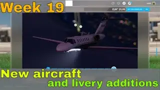 New Aircraft & Stunning Liveries in MSFS Marketplace! ✈️✨ | Weekly Update | Week 19