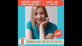 Road 2 Success Craft Lab: Money Mindset with Jen Aly, February 2020