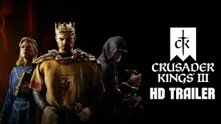 Crusader Kings 3 - [HD Game Trailer]