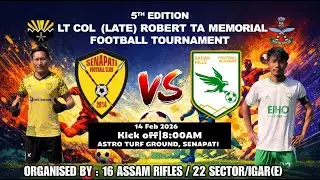 Senapati FC vs Sadar Hills 'R' || 5th Edition Robert Cup - 2025