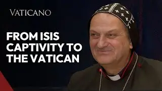 From ISIS Captivity to the Vatican: A Journey of Faith and Forgiveness | EWTN Vaticano