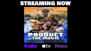 PRODUCT THE MOVIE: WELCOME TO SANTA MONICA - FINAL TRAILER (HD)