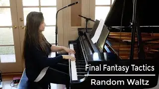 Random Waltz - Final Fantasy Tactics (solo piano arrangement, v. 2)