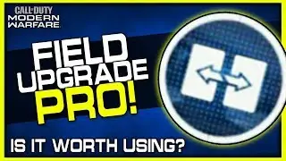 How Field Upgrade Pro Works in Modern Warfare! (Is it a Mistake?)