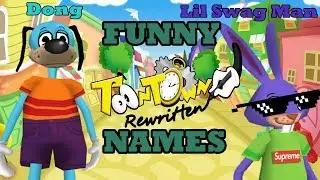 TOONTOWN FUNNY NAMES EXAMPLES