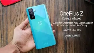 OnePlus Nord/OnePlus Z : Budget Killer | Specs | Punch Hole Display, Price and Launch Date | Price |