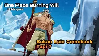 Epic Comeback / Hoki Moment | Ranked VS : ONE PIECE BURNING WILL CN