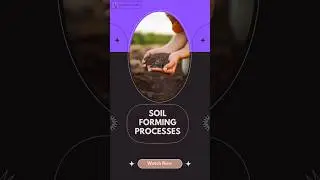 Soil Forming Process - Part 1 #Soil Science l #agriclarity #c4s