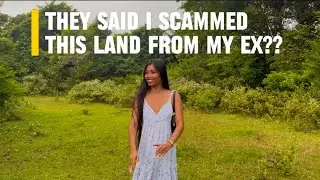 What Happened to the Land we bought together with my Ex?|Land update!