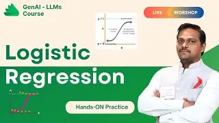 GenAI & LLMs | Video 2 | Part 2 | Logistic Regression | Venkat Reddy AI Classes