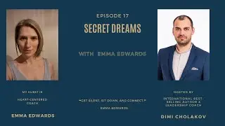 Secret Dreams EP 17 with Emma Edwards