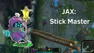 Jax beat people with stick - League of Legends guide