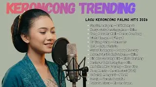 Keroncong Modern Terbaru 2026 🌺 Full Album Nostalgia Indonesia Terpopuler Paling Enak Didengar