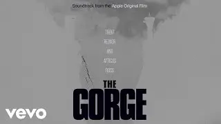 millipedes and fire ants | The Gorge (Soundtrack from the Apple Original Film)