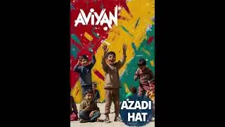 Aviyan - Azadi hat 